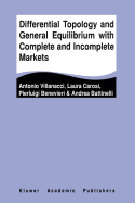 Differential Topology and General Equilibrium with Complete and Incomplete Markets