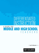 Differentiated Instruction: A Guide for Middle and High School Teachers