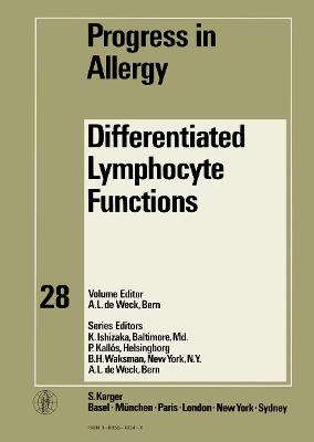 Differentiated Lymphocyte Functions - de Weck, A.L. (Editor), and Platts-Mills, T.A.E. (Series edited by)