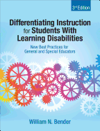 Differentiating Instruction for Students with Learning Disabilities: New Best Practices for General and Special Educators