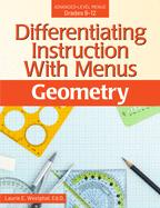 Differentiating Instruction with Menus: Geometry (Grades 9-12)