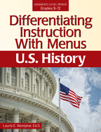 Differentiating Instruction with Menus: U.S. History (Grades 9-12)