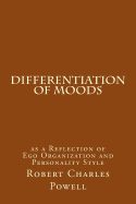 Differentiation of Moods: As a Reflection of Ego Organization and Personality Style