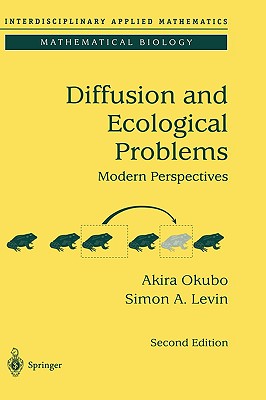 Diffusion and Ecological Problems: Modern Perspectives - Okubo, Akira, and Levin, Smon A