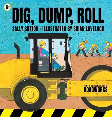 Dig, Dump, Roll - Sutton, Sally