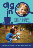 Dig in: Outdoor Stem Learning with Young Children