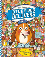 Digby Dog Delivers: A Search-and-Find Story
