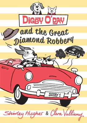 Digby O'Day and the Great Diamond Robbery - Hughes, Shirley