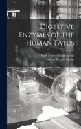 Digestive Enzymes of the Human F?"tus
