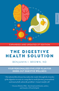 Digestive Health Solution - Expanded & Updated 2nd Edition: Your Personalized Five-Step Plan for Inside-Out Digestive Wellness