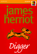 Digger and Other Stories - Herriot, James, and Timothy, Christopher (Read by)