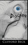 Digger - The Doctor Will See You Now