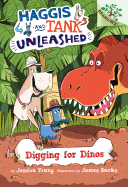 Digging for Dinos: A Branches Book (Haggis and Tank Unleashed #2): A Branches Bookvolume 2