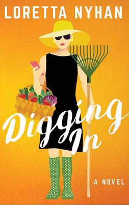 Digging in - Nyhan, Loretta