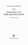 Digging Up the Mountains: Selected Stories