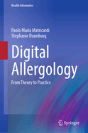 Digital Allergology: From Theory to Practice