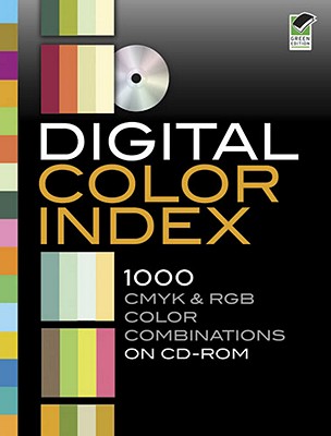 Digital Color Index: 1000 CMYK & RGB Color Combinations - Weller, Alan