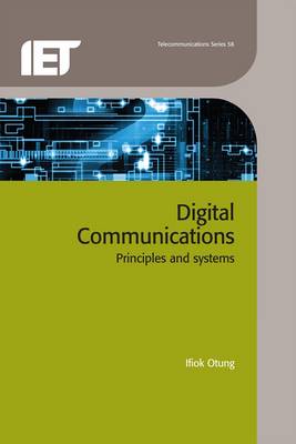 Digital Communications: Principles and systems - Otung, Ifiok