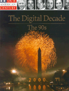 Digital Decade: The 90s