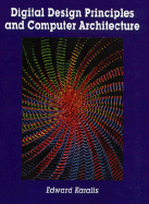 Digital Design Principles and Computer Architecture - Karalis, Edward, Ph.D.