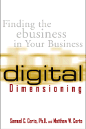 Digital Dimensioning: Finding the Ebusiness in Your Business