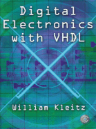 Digital Electronic with VHDL - Kleitz, William