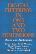 Digital Filtering in One and Two Dimensions: Design and Applications