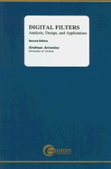 Digital Filters: Analysis, Design, and Applications - Antoniou, Andreas