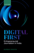 Digital First: Entrepreneurial Journalism in India