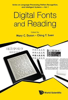 Digital Fonts and Reading - Dyson, Mary C (Editor), and Suen, Ching Yee (Editor)