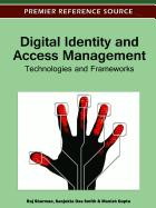 Digital Identity and Access Management: Technologies and Frameworks