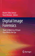 Digital Image Forensics: There Is More to a Picture Than Meets the Eye