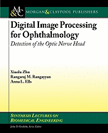 Digital Image Processing for Ophthalmology: Detection of the Optic Nerve Head