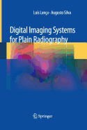 Digital Imaging Systems for Plain Radiography
