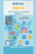 Digital India: How Technology is Reshaping a Billion Lives