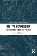 Digital Leadership: Evidence from Theory and Practice