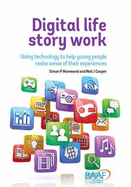 Digital Life Story Work - Hammond, Simon P., and Cooper, Neil J.