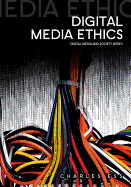 Digital Media Ethics