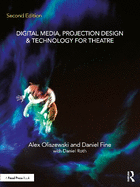 Digital Media, Projection Design, and Technology for Theatre