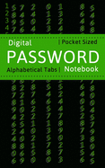Digital Password Notebook: Alphabetical Password Book Logbook To Protect Usernames And Password