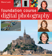 Digital Photography Foundation Course