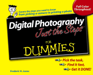 Digital Photography Just the Steps for Dummies - Jones, Frederic H