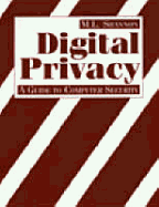 Digital Privacy: A Guide to Computer Security