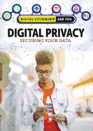 Digital Privacy: Securing Your Data