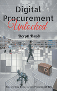 Digital Procurement Unlocked: Transforming business with Procurement data