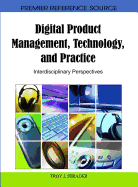 Digital Product Management, Technology, and Practice: Interdisciplinary Perspectives