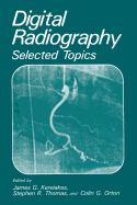 Digital Radiography: Selected Topics