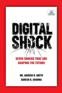 Digital Shock: Seven Shocks that are Shaping the Future