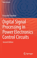 Digital Signal Processing in Power Electronics Control Circuits