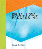 Digital Signal Processing - Mitra, Sanjit, and Mitra Sanjit